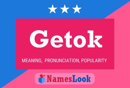 Poster del nome Getok