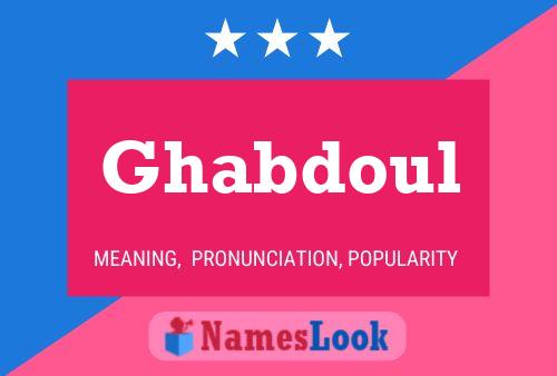 Poster del nome Ghabdoul