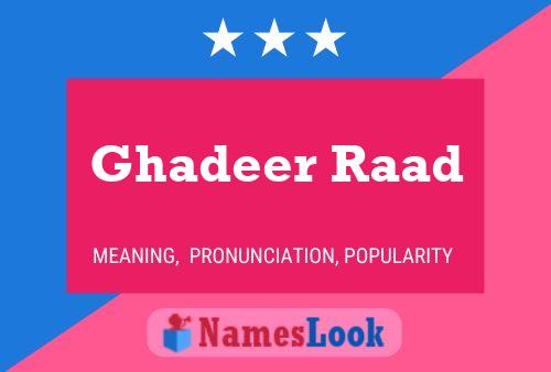 Poster del nome Ghadeer Raad