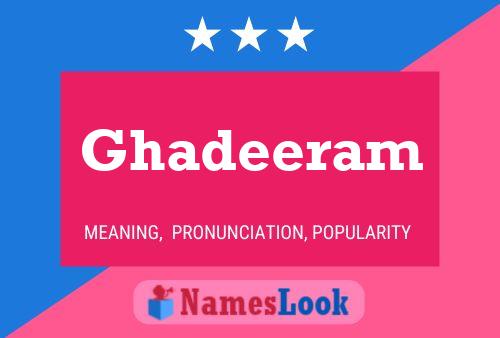 Poster del nome Ghadeeram