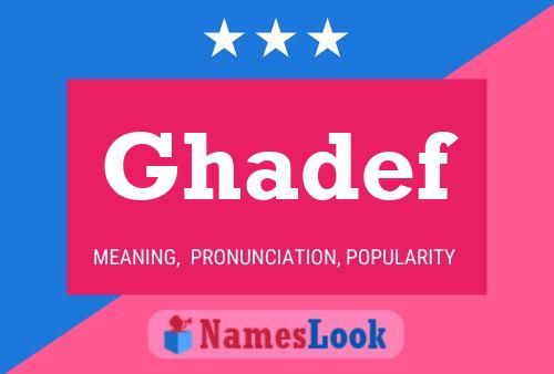 Poster del nome Ghadef