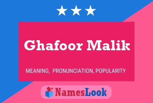 Poster del nome Ghafoor Malik