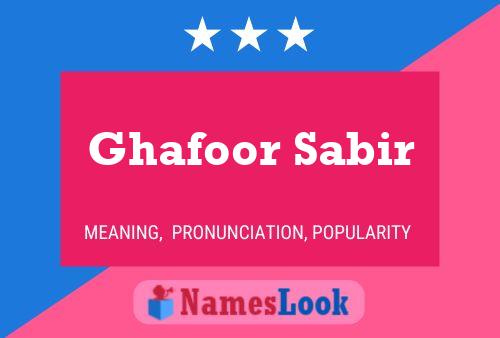 Poster del nome Ghafoor Sabir