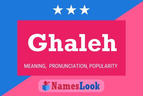 Poster del nome Ghaleh