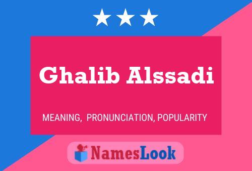 Poster del nome Ghalib Alssadi