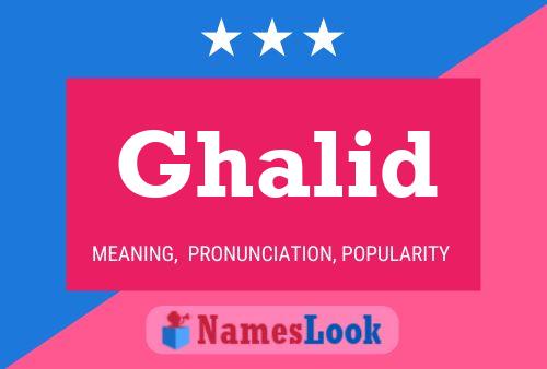 Poster del nome Ghalid