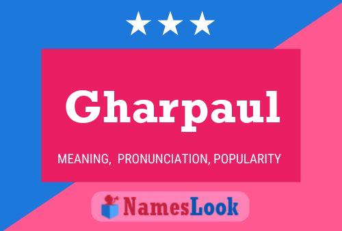 Poster del nome Gharpaul