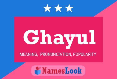 Poster del nome Ghayul