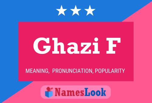 Poster del nome Ghazi F