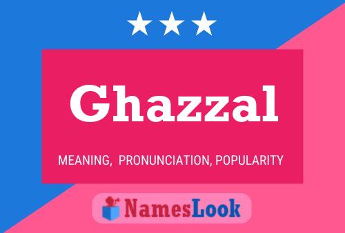 Poster del nome Ghazzal