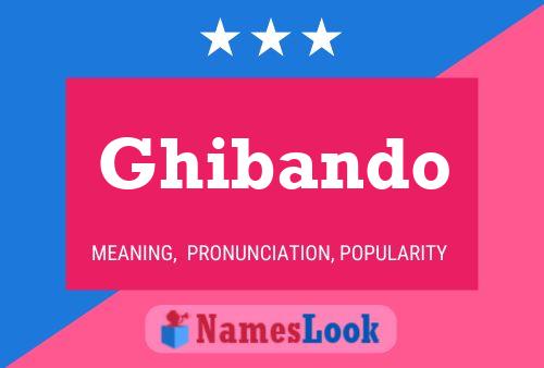 Poster del nome Ghibando