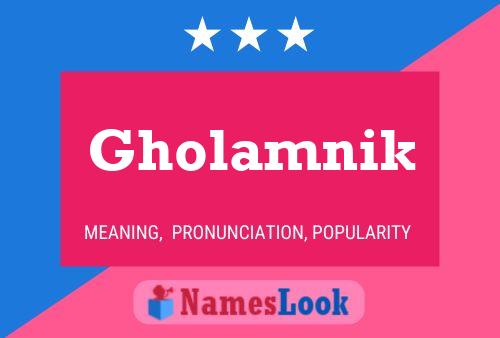 Poster del nome Gholamnik