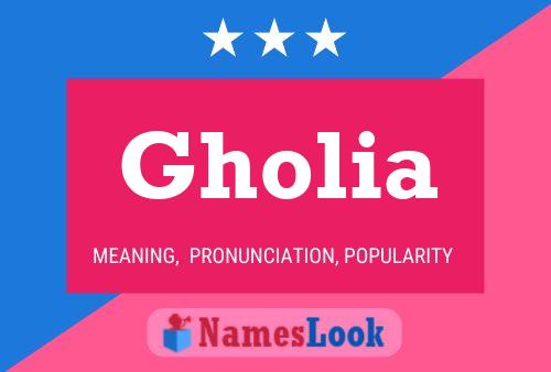 Poster del nome Gholia