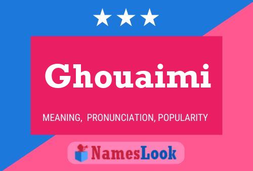 Poster del nome Ghouaimi