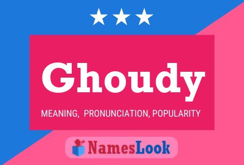 Poster del nome Ghoudy