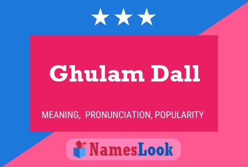 Poster del nome Ghulam Dall