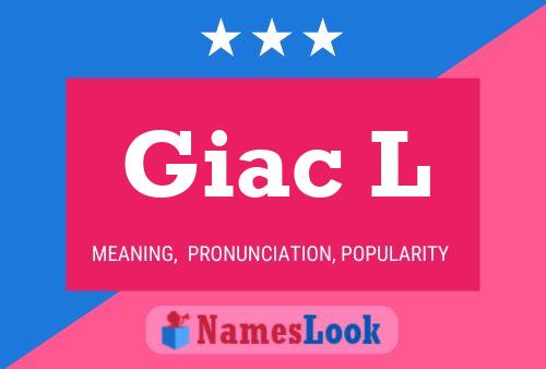 Poster del nome Giac L