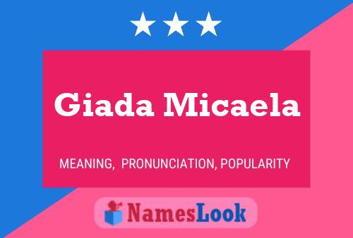 Poster del nome Giada Micaela