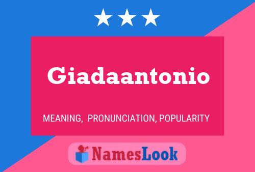 Poster del nome Giadaantonio