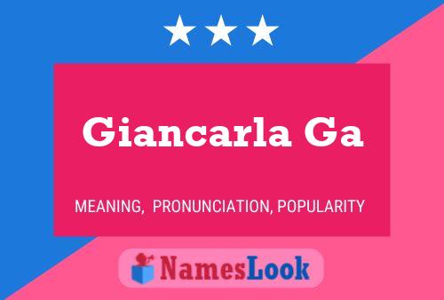 Poster del nome Giancarla Ga