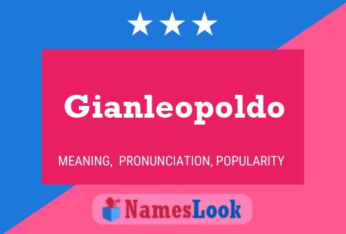 Poster del nome Gianleopoldo