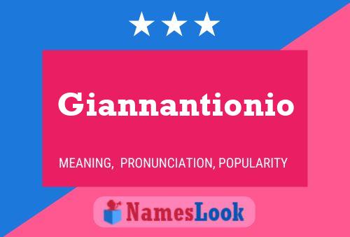 Poster del nome Giannantionio