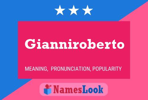 Poster del nome Gianniroberto