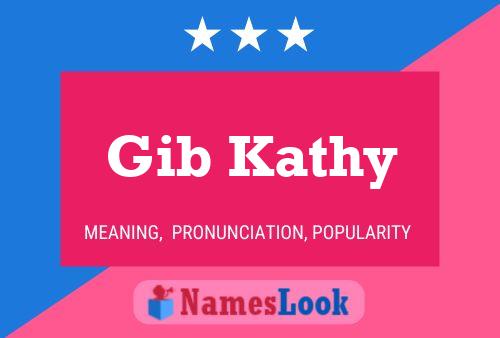 Poster del nome Gib Kathy