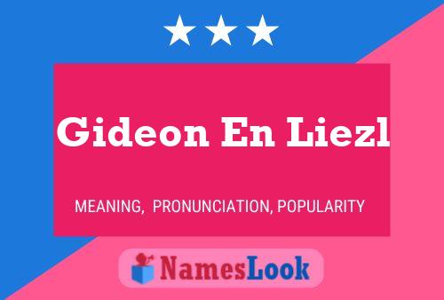 Poster del nome Gideon En Liezl