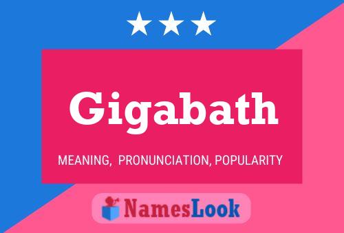 Poster del nome Gigabath