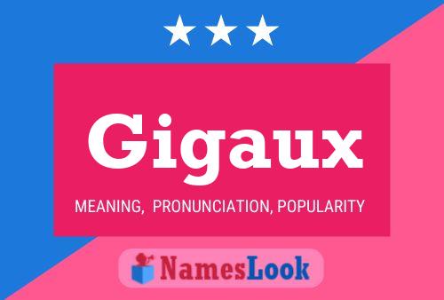 Poster del nome Gigaux