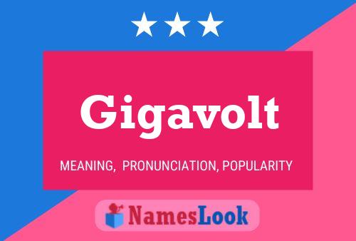 Poster del nome Gigavolt