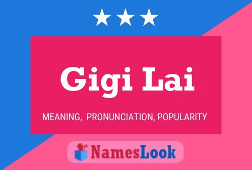 Poster del nome Gigi Lai