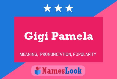 Poster del nome Gigi Pamela