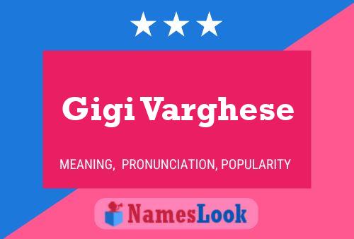 Poster del nome Gigi Varghese