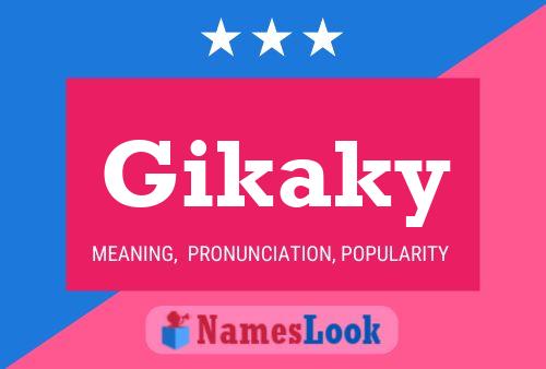 Poster del nome Gikaky