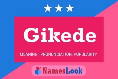 Poster del nome Gikede