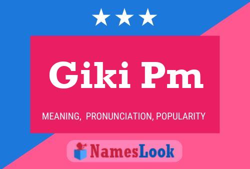 Poster del nome Giki Pm