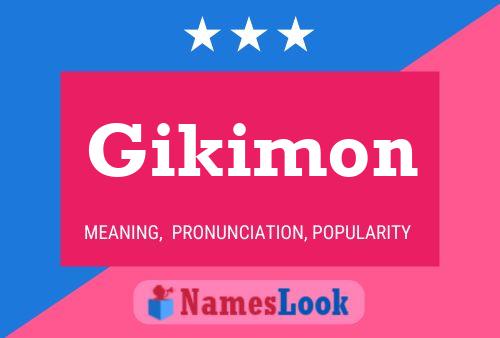 Poster del nome Gikimon