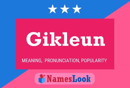 Poster del nome Gikleun