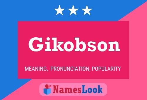 Poster del nome Gikobson