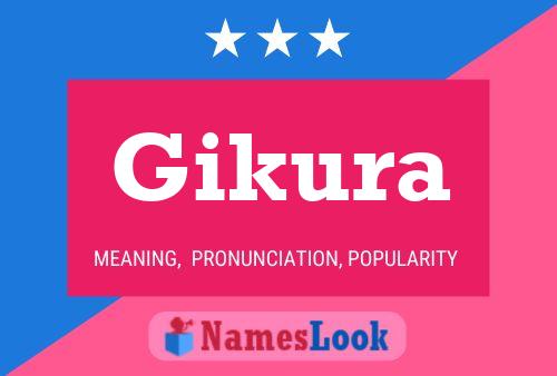 Poster del nome Gikura