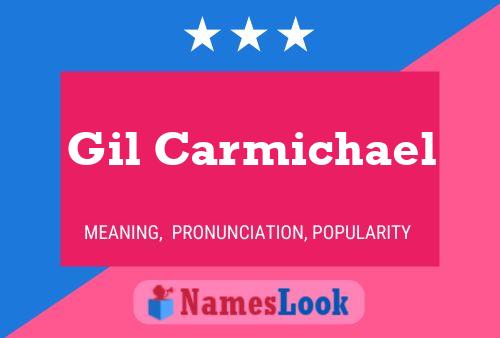 Poster del nome Gil Carmichael