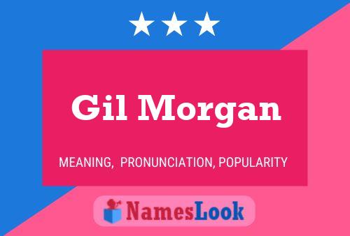 Poster del nome Gil Morgan