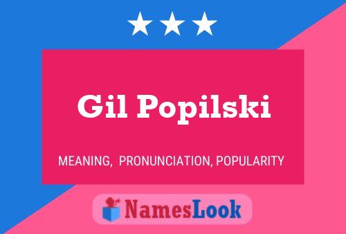 Poster del nome Gil Popilski