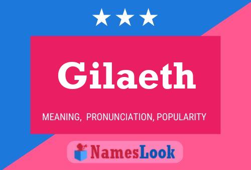 Poster del nome Gilaeth