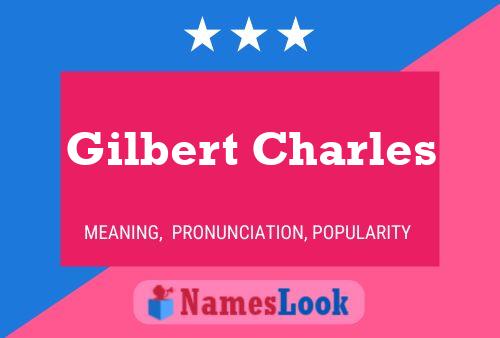 Poster del nome Gilbert Charles