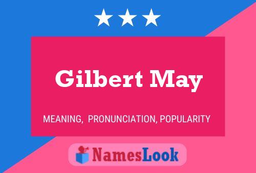 Poster del nome Gilbert May