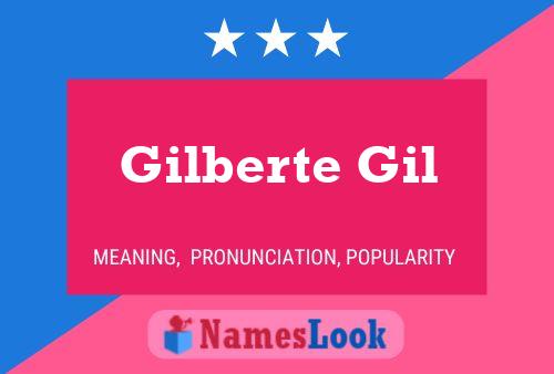 Poster del nome Gilberte Gil