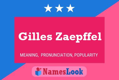 Poster del nome Gilles Zaepffel